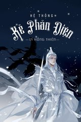 Hệ Thống Kẻ Phản Diện